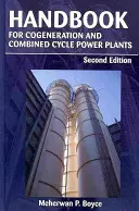 Manuel pour les centrales de cogénération et à cycle combiné - Handbook for Cogeneration and Combined Cycle Power Plants