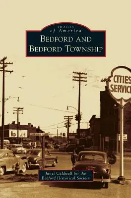 Bedford et le canton de Bedford - Bedford and Bedford Township