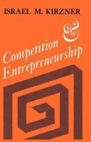 Concurrence et esprit d'entreprise - Competition and Entrepreneurship