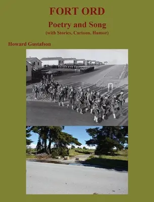 POÉSIE et CHANSON DE FORT ORD - FORT ORD POETRY and SONG