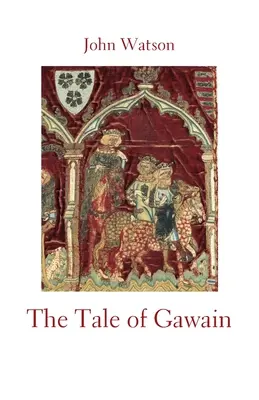 Le conte de Gauvain - The Tale of Gawain