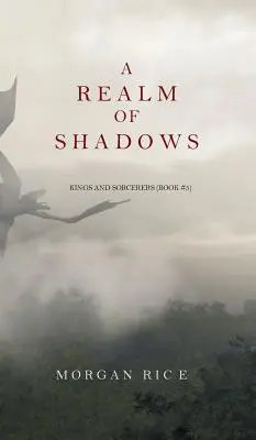 Un royaume d'ombres (Rois et sorciers--Livre 5) - A Realm of Shadows (Kings and Sorcerers--Book 5)