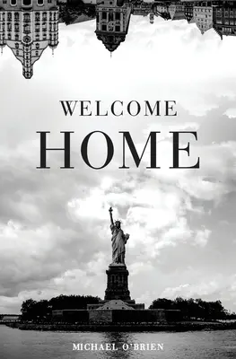 Bienvenue à la maison - Welcome Home