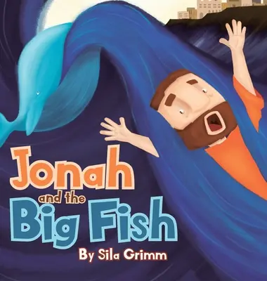 Jonas et le grand poisson - Jonah and the Big Fish