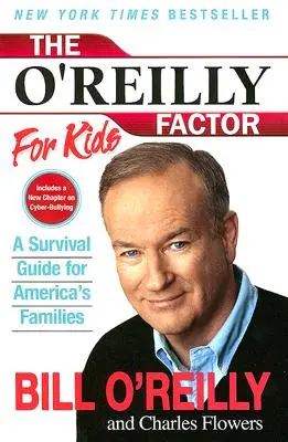 Le Facteur O'Reilly pour les enfants - The O'Reilly Factor for Kids