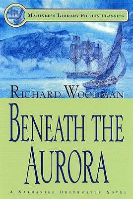 Sous l'aurore : #12 Un roman de Nathaniel Drinkwater - Beneath the Aurora: #12 A Nathaniel Drinkwater Novel