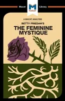 Une analyse de la mystique féminine de Betty Friedan - An Analysis of Betty Friedan's the Feminine Mystique