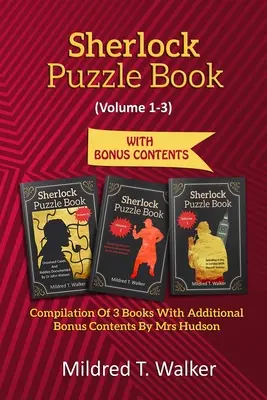 Livre d'énigmes de Sherlock (Volume 1-3) : Compilation de 3 livres avec des bonus supplémentaires par Mrs Hudson - Sherlock Puzzle Book (Volume 1-3): Compilation Of 3 Books With Additional Bonus Contents By Mrs Hudson