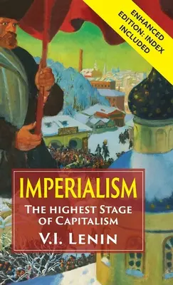 L'impérialisme, stade suprême du capitalisme - Imperialism the Highest Stage of Capitalism