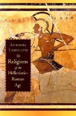 Religions de l'âge hellénistique-romain - Religions of the Hellenistic-Roman Age