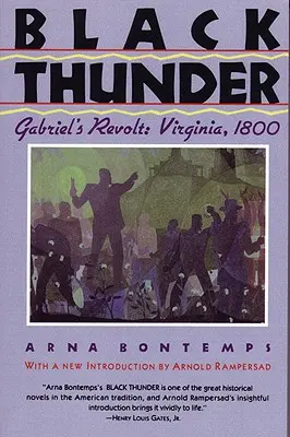 Tonnerre noir : La révolte de Gabriel : Virginie, 1800 - Black Thunder: Gabriel's Revolt: Virginia, 1800