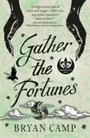 Les plus grandes fortunes - Un roman de Crescent City - Gather the Fortunes - A Crescent City Novel