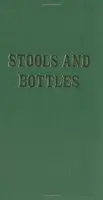 Selles et bouteilles : Une étude des défauts de caractère - 31 méditations quotidiennes - Stools and Bottles: A Study of Character Defects - 31 Daily Meditations