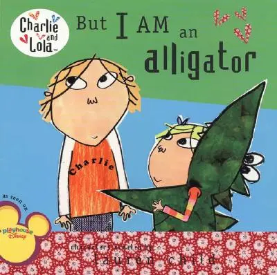 Mais je suis un alligator - But I Am an Alligator