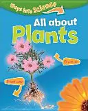 Ways Into Science : Tout sur les plantes - Ways Into Science: All about Plants