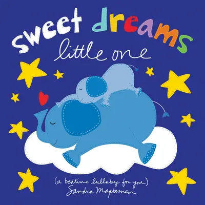 Sweet Dreams Little One : Une berceuse pour toi au coucher - Sweet Dreams Little One: A Bedtime Lullaby for You