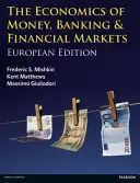 Économie de la monnaie, des banques et des marchés financiers - édition européenne - Economics of Money, Banking and Financial Markets - European edition