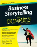 La narration d'affaires pour les nuls - Business Storytelling for Dummies