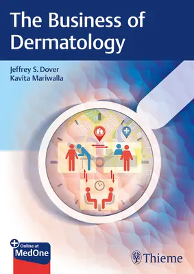 Les affaires de la dermatologie - The Business of Dermatology