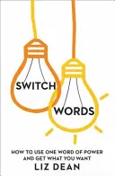 Mots croisés - Comment utiliser un mot pour obtenir ce que vous voulez - Switchwords - How to Use One Word to Get What You Want
