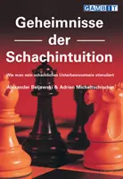 Geheimnisse Der Schachintuition (en anglais) - Geheimnisse Der Schachintuition