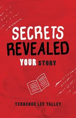 Secrets révélés : VOTRE histoire - Secrets Revealed: YOUR Story