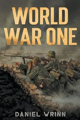 La Première Guerre mondiale - World War One