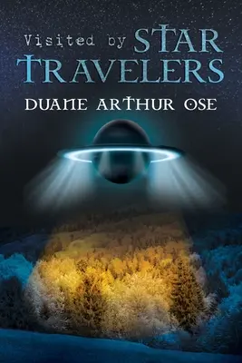 Visités par des voyageurs étoiles - Visited by Star Travelers