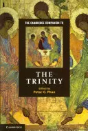 The Cambridge Companion to the Trinity (en anglais) - The Cambridge Companion to the Trinity