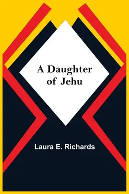 Une fille de Jéhu - A Daughter Of Jehu