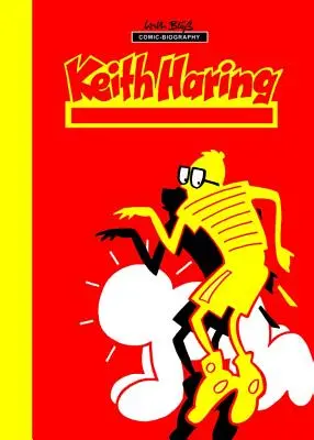 Les jalons de l'art : Keith Haring : Next Stop Art - Milestones of Art: Keith Haring: Next Stop Art