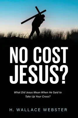 Jésus ne coûte rien ? - No Cost Jesus?