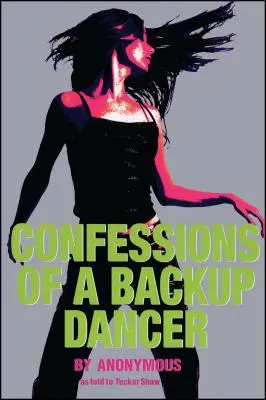 Confessions d'une chorégraphe - Confessions of a Backup Dancer