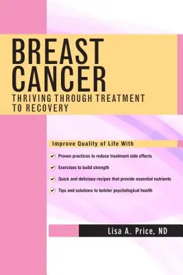Cancer du sein : S'épanouir grâce au traitement et à la guérison - Breast Cancer: Thriving Through Treatment to Recovery