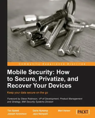 Sécurité mobile : comment sécuriser, privatiser et récupérer vos appareils - Mobile Security: How to Secure, Privatize and Recover Your Devices