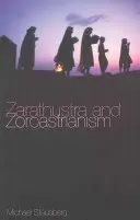 Zarathoustra et le zoroastrisme - Zarathustra and Zoroastrianism