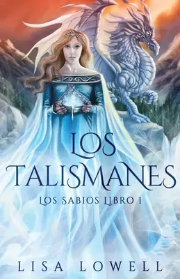 Les Talismans - Los Talismanes