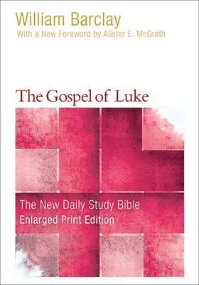 L'Évangile de Luc (version agrandie) - The Gospel of Luke (Enlarged Print)