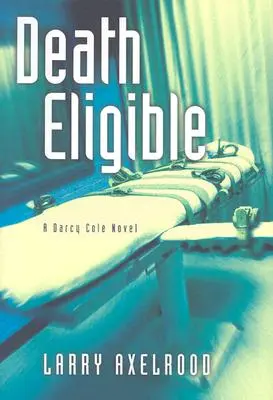 La mort est à portée de main : Un roman de Darcy Cole - Death Eligible: A Darcy Cole Novel