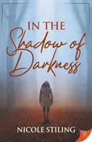 Dans l'ombre des ténèbres - In the Shadow of Darkness