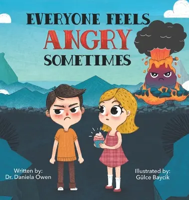 Tout le monde se sent parfois en colère - Everyone Feels Angry Sometimes