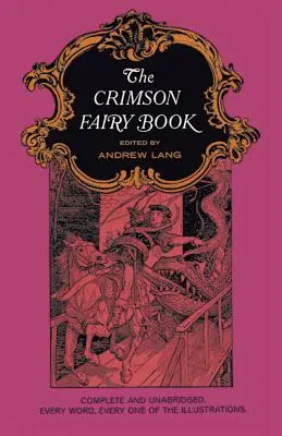 Le livre des fées cramoisies - The Crimson Fairy Book