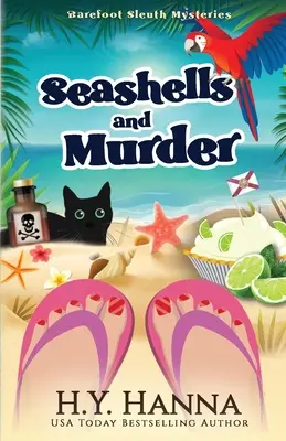 Seashells and Murder (coquillages et meurtre) : Barefoot Sleuth Mysteries - Livre 2 - Seashells and Murder: Barefoot Sleuth Mysteries - Book 2