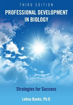 Développement professionnel en biologie : Stratégies de réussite - Professional Development in Biology: Strategies for Success
