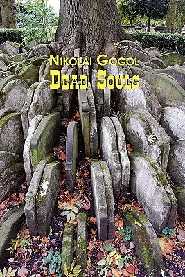 Classiques russes en russe et en anglais : Les âmes mortes de Nikolaï Gogol (livre en deux langues) - Russian Classics in Russian and English: Dead Souls by Nikolai Gogol (Dual-Language Book)