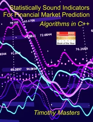 Indicateurs statistiques pour la prédiction des marchés financiers : Algorithmes en C++ - Statistically Sound Indicators For Financial Market Prediction: Algorithms in C++