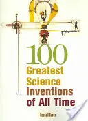 Les 100 plus grandes inventions scientifiques de tous les temps - 100 Greatest Science Inventions of All Time