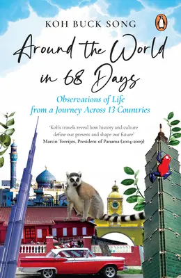 Le tour du monde en 68 jours : Observations sur la vie lors d'un voyage à travers 13 pays - Around the World in 68 Days: Observations of Life from a Journey Across 13 Countries