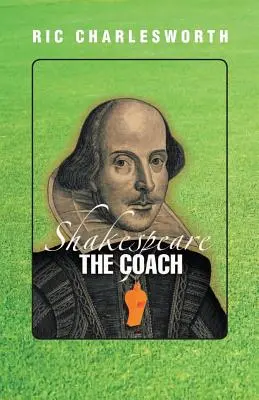 Shakespeare, le coach - Shakespeare The Coach