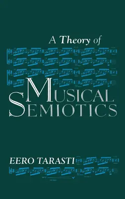 Une théorie de la sémiotique musicale - A Theory of Musical Semiotics